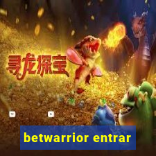 betwarrior entrar